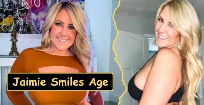 Jaimie Smiles Age – Biography, Real Name, Height & Net Worth